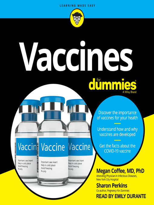 Title details for Vaccines For Dummies by Megan Coffee, MD, PhD - Available